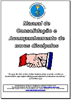 Manual de Consolida&ccedil;&atilde;o e Acompanhamento de Novos Disc&iacute;pulos